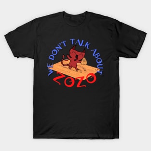 we don't talk about ZOZO T-Shirt
